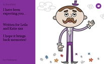I have been expecting you...


Written for Leila and Katie xxx

I hope it brings back memories!