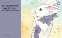 The adventures of Harry the Horse and Sam the Rabbit