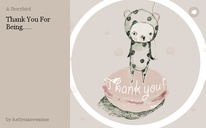Thank You For Being.....