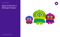 ninja atack part 3 (kidnaped ninja)