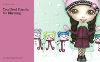 You Need Friends for Rhyming!