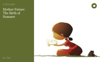 Mother Nature: The Birth of Summer