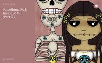 Something Dark Inside of Me
(Part X)