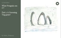 What Penguin am I!?

Part 1 A Guessing Tag game!