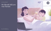 We Should All Love Our Parents