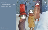 Your Mother's Cold - Put On a Hat