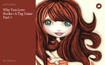 Why You Love Books~A Tag Game Part 7