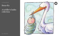 Siena-Ku

A toddler's haiku collection