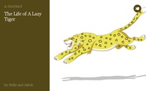 The Life of A Lazy
 Tiger