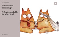 Romance and Technology:

A Cautionary Fable for All to Read