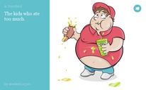 The kids who ate too much.