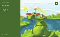 Mr. Croc

(Part 1)