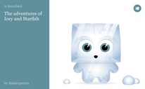The adventures of Icey and Starfish