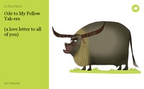 Ode to My Fellow Yak-ers

(a love letter to all of you)