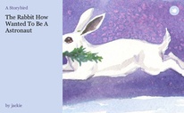 The Rabbit How Wanted To Be A Astronaut