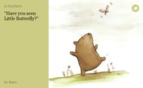 "Have you seen Little Butterfly?"