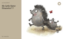 My Little Sister Henrietta!!!!!