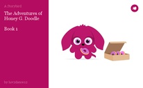 The Adventures of Honey G. Doodle

Book 1