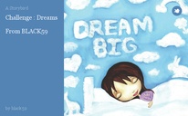 Challenge : Dreams 

 From BLACK59