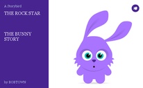 THE ROCK STAR



THE BUNNY STORY