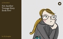 Not Another Teenage Story Book Five!