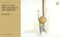Why? A 2-Year Old's Questions to Life's Mysteries

by Jacob