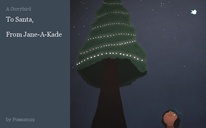To Santa,

From Jane-A-Kade