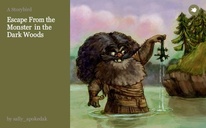 Escape From the Monster in the Dark Woods