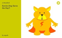 Enviro Dog Saves the Day!!