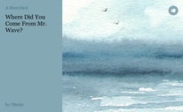 Where Did You Come From Mr. Wave?
