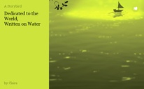 Dedicated to the World,
Written on Water