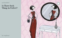 Is There Such Thing As Perfect?