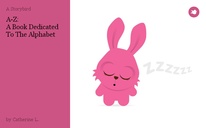 A-Z:
A Book Dedicated To The Alphabet