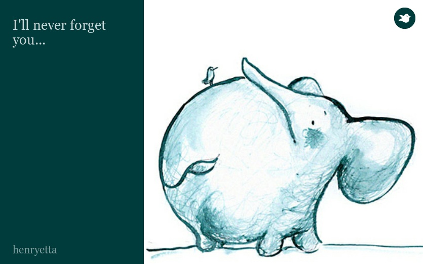 I'll never forget you...