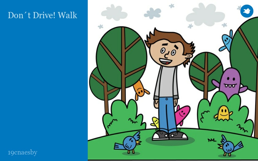 Don´t Drive! Walk