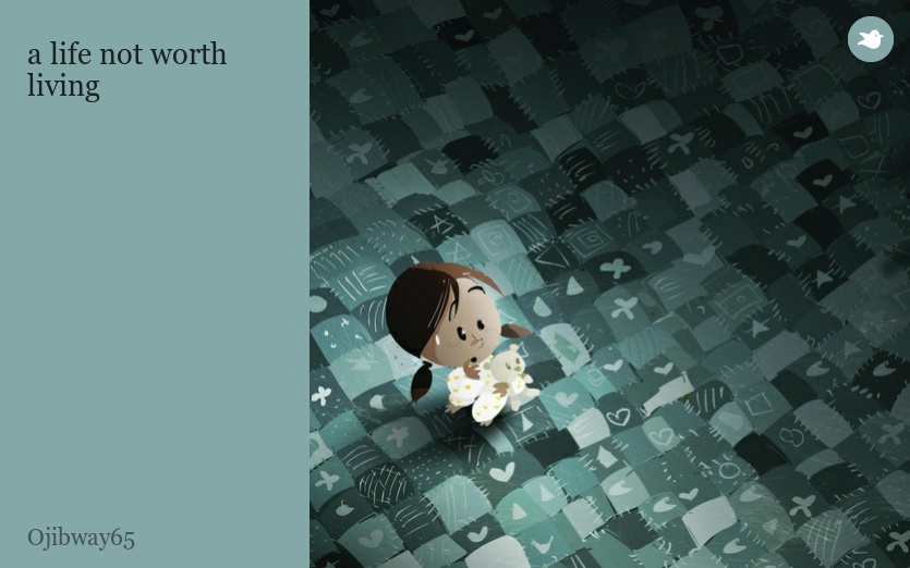 a life not worth living