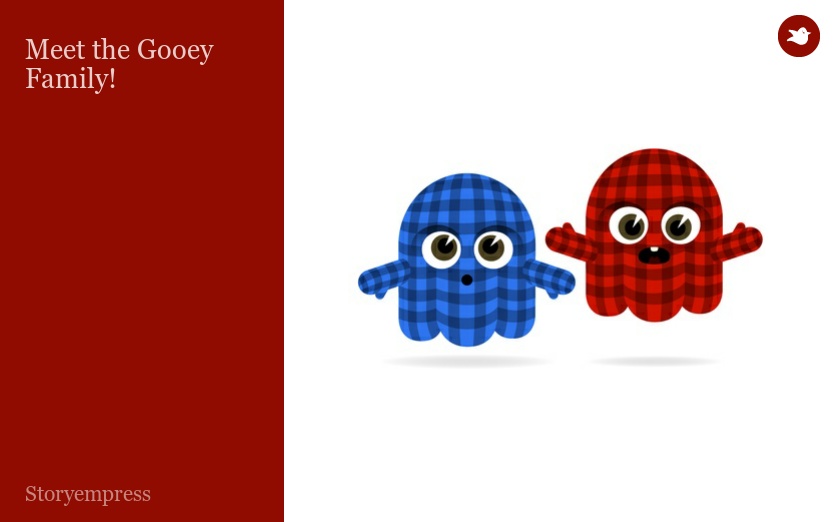 Meet the Gooey Family!