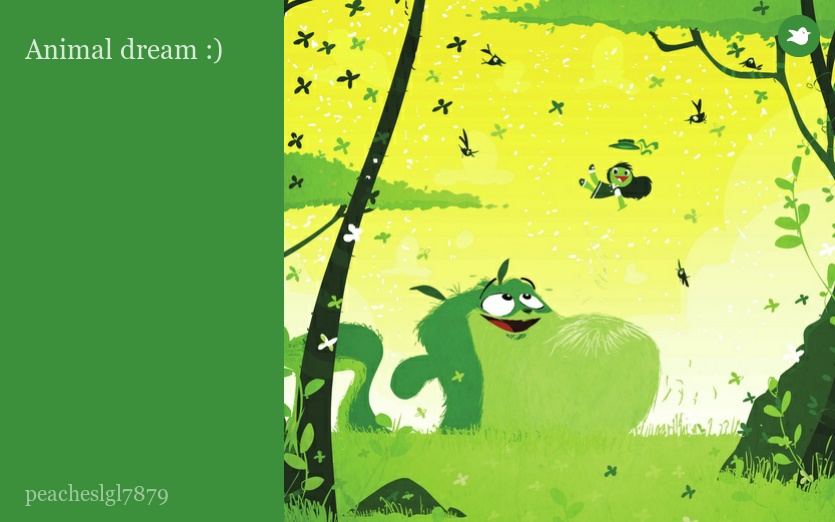 Animal dream :)