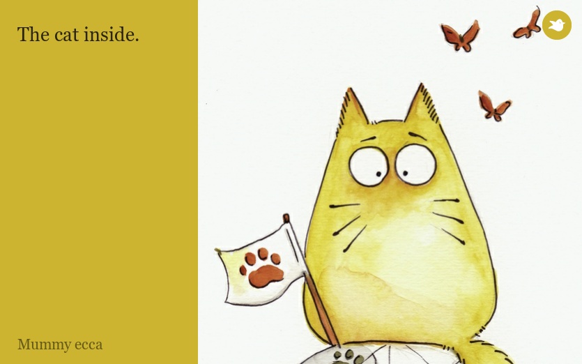 The cat inside.