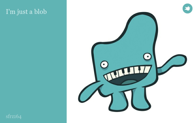 I'm just a blob