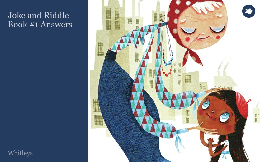 Joke and Riddle Book #1 Answers