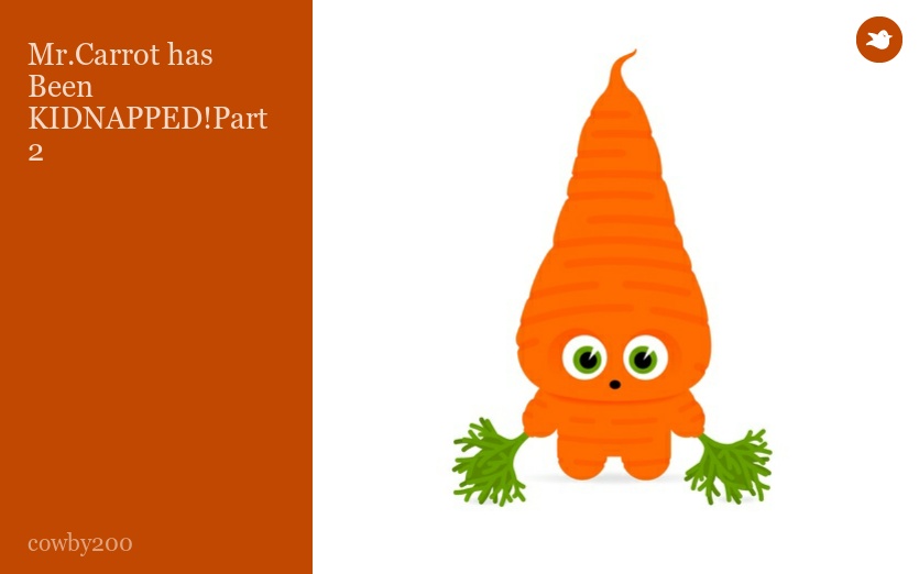 Mr.Carrot has Been KIDNAPPED!Part 2