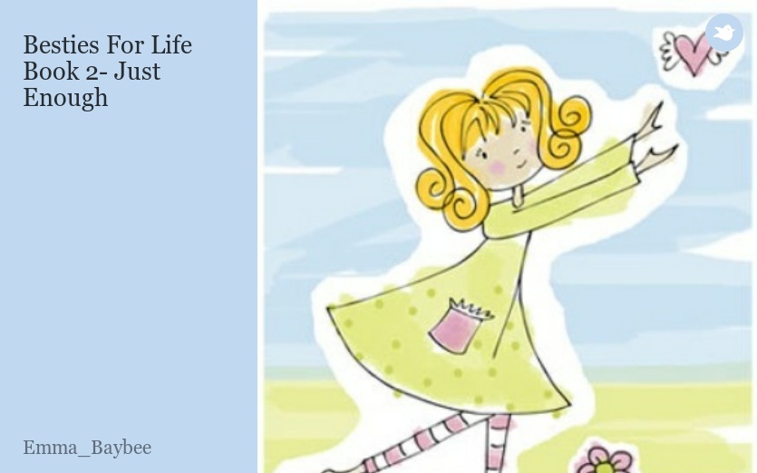 Besties For Life Book 2- Just Enough