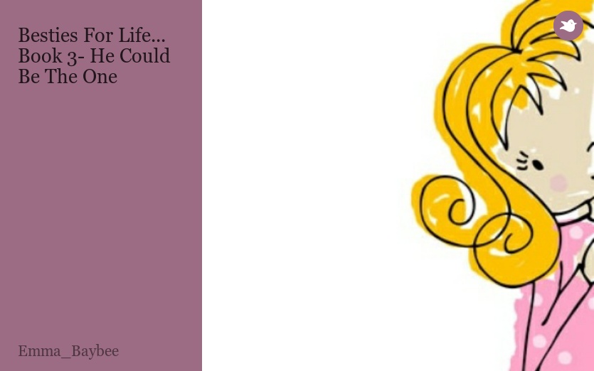 Besties For Life... Book 3- He Could Be The One