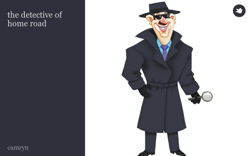 the detective of home road
