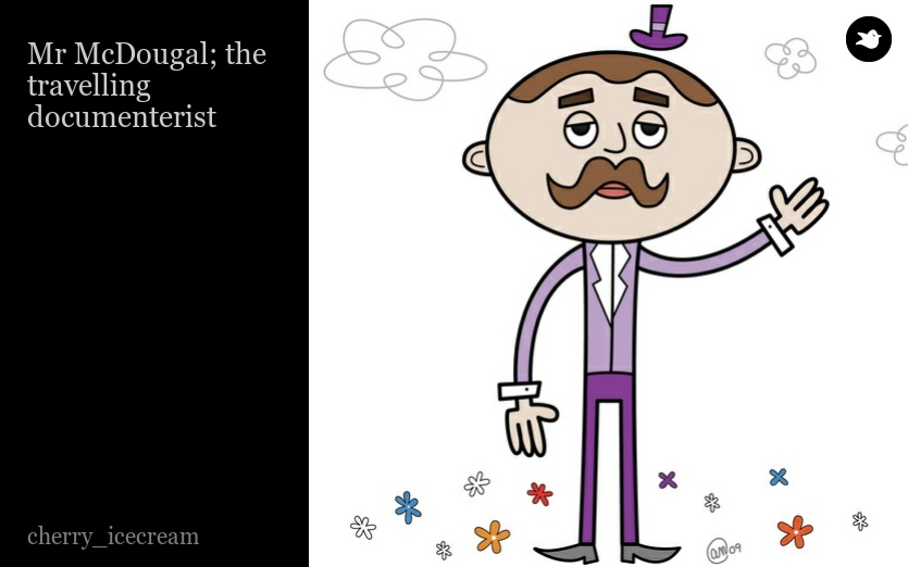 Mr McDougal; the travelling documenterist