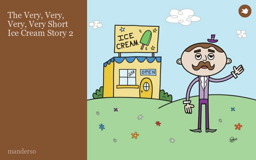 The Very, Very, Very, Very Short Ice Cream Story 2