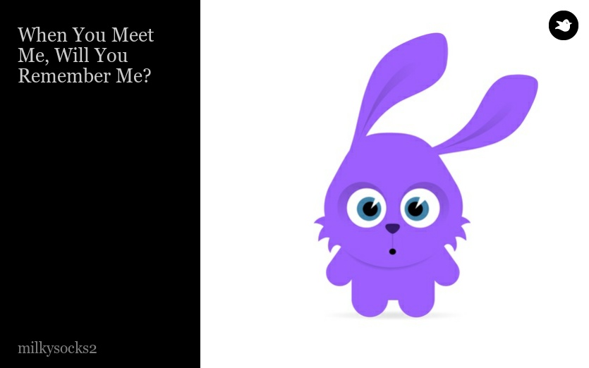 When You Meet Me, Will You Remember Me?