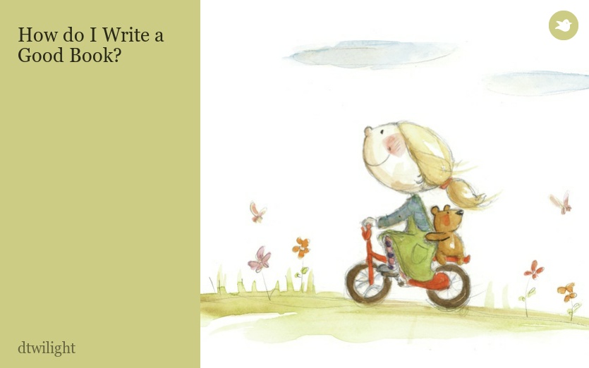 How do I Write a Good Book?