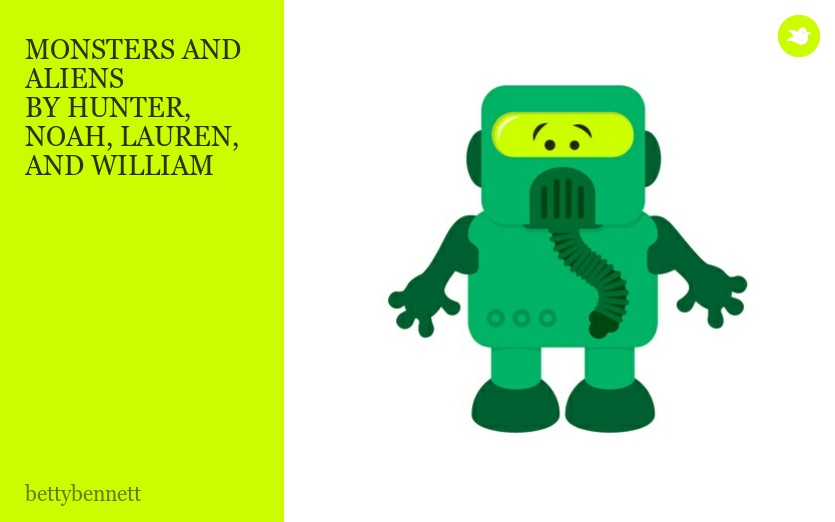 MONSTERS AND ALIENS 
BY HUNTER, NOAH, LAUREN, AND WILLIAM
